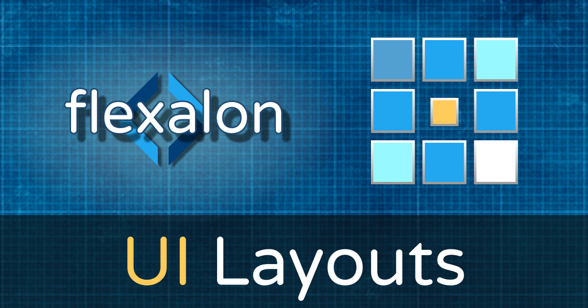 Flexalon: UI Layouts | GUI Tools | Unity Asset Store