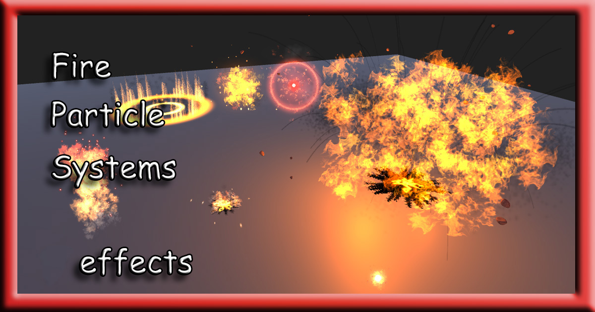 Fire Particle System | Fire & Explosions | Unity Asset Store