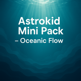 Astrokid Mini Pack – Oceanic Flow