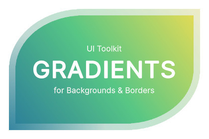 UIToolkit Gradient Backgrounds and Borders
