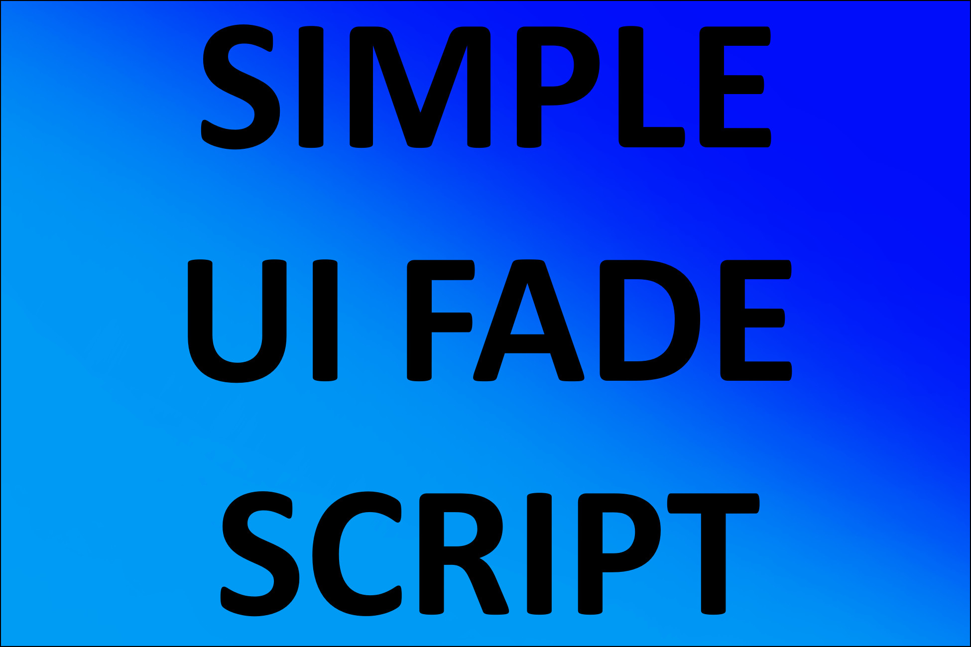 Simple UI Fade Script | GUI Tools | Unity Asset Store