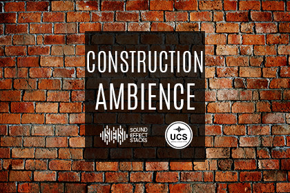 Construction Ambience