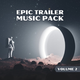 Epic Trailer Music Pack: Vol. 2