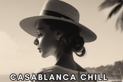 Casablanca Chill - Nostalgic, Smooth Beats