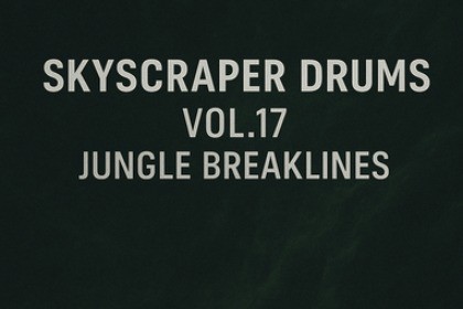 Skyscraper Drums Vol.17 – Jungle Breaklines