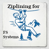 Ziplining for FS Systems