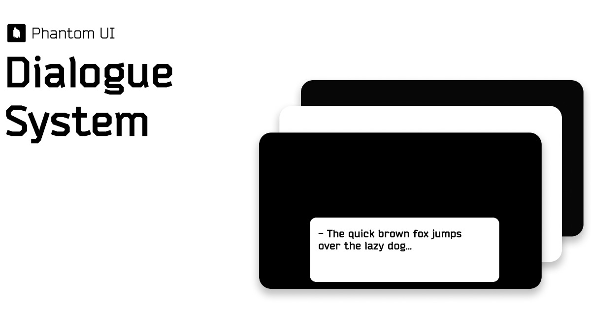 Phantom UI: Dialogue System - Lightweight TMP Narrative Framework | GUI ...