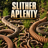 Slither Aplenty