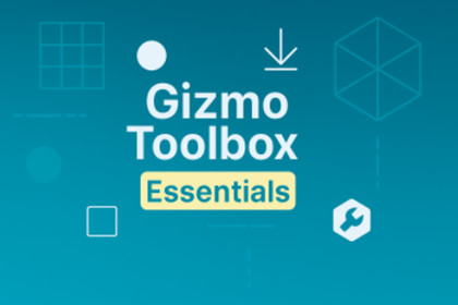 Gizmo Toolbox Essentials
