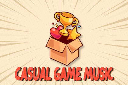 CASUAL GAME MUSIC [Positive]