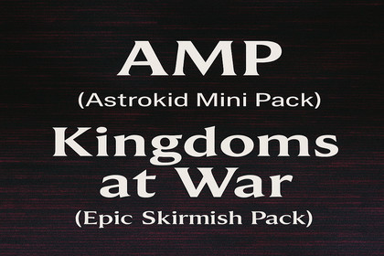 AMP (Astrokid Mini Pack) – Kingdoms at War (Epic Skirmish Pack)