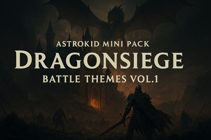 Astrokid Mini Pack – Dragonsiege Battle Themes Vol.1