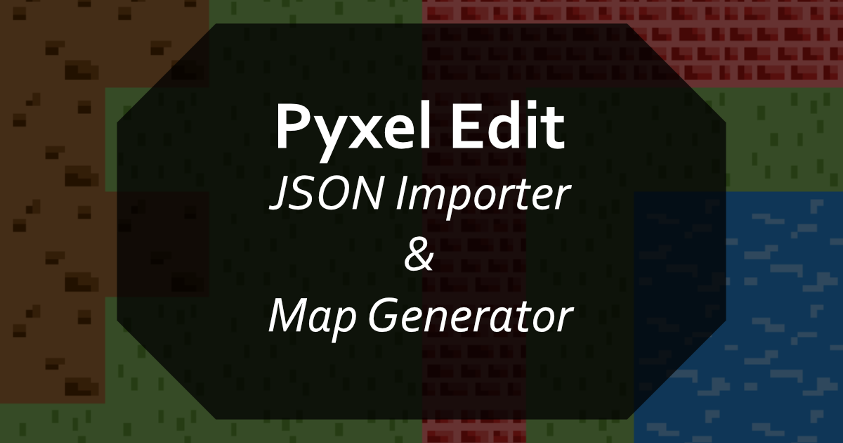 Pyxel Edit Json Importer and Map Generator | 유틸리티 도구 | Unity Asset Store