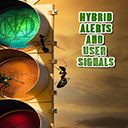 Hybrid Alerts and User Signals