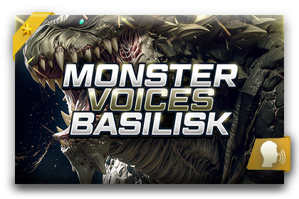 Monster Voices - Basilisk