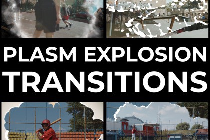 Plasm Explosion Transitions (01.05.23)