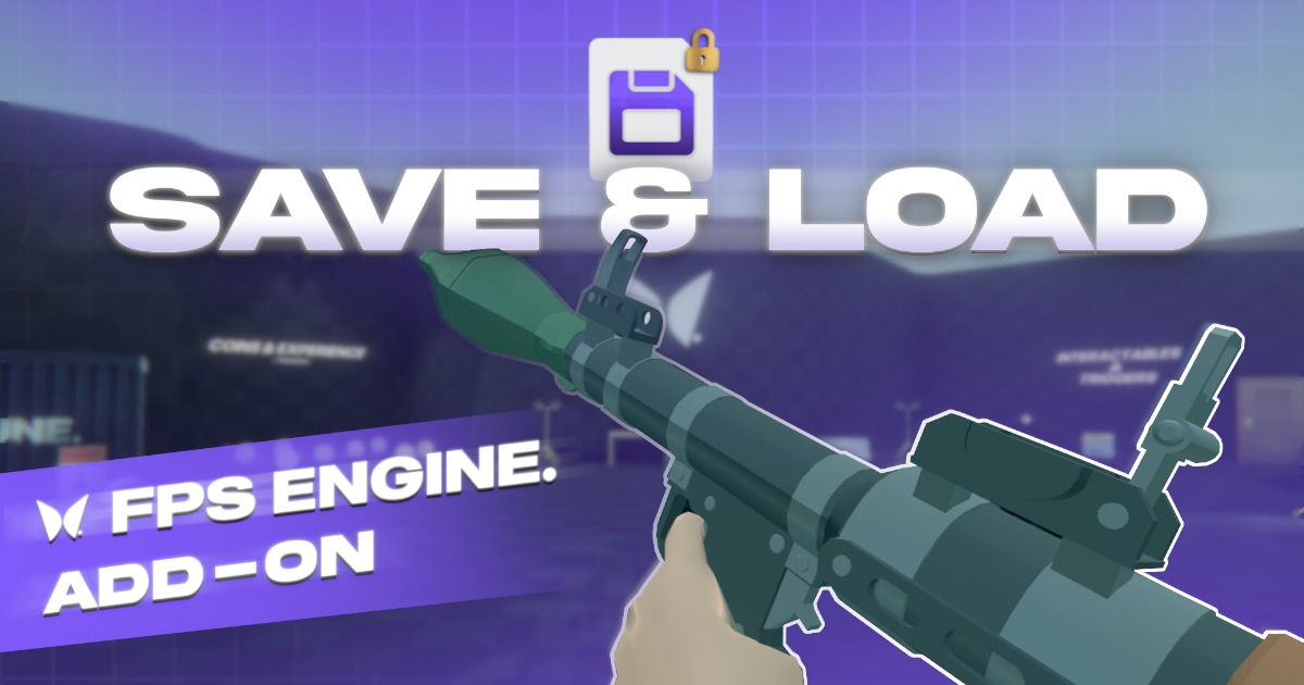 Save & Load Add-On for FPS Engine | Systems | Unity Asset Store
