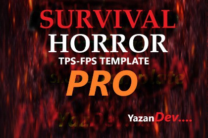 Survival Horror Pro TPS-FPS Template