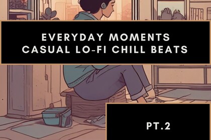 Casual Lo-Fi Chill Beats Pt.2