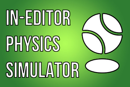 In-Editor Physics Simulator