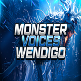 Monster Voices - Wendigo