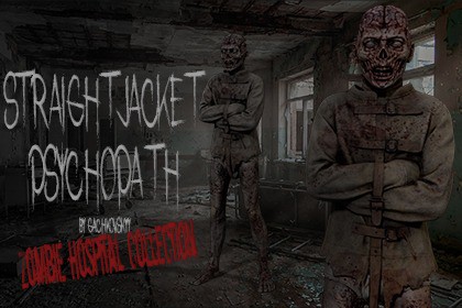 Straightjacket Psychopath — Zombie Hospital Collection