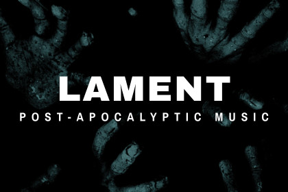 LAMENT | Post-Apocalyptic Music