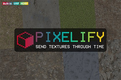 Pixelify – Send Textures Through Time