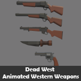 Dead West - Animated Western Weapons