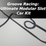 Groove Racing: Ultimate Modular Slot Car Kit