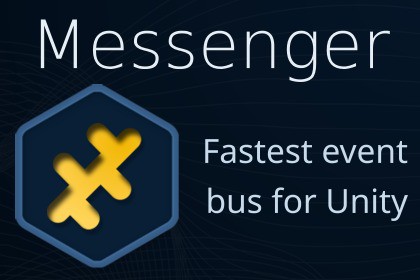 Messenger - Type-Safe Event System for Unity