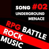 RPG Battle Rock Music #02 - Underground Menace