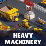 Heavy Machinery - Low Poly 3D Models Pack
