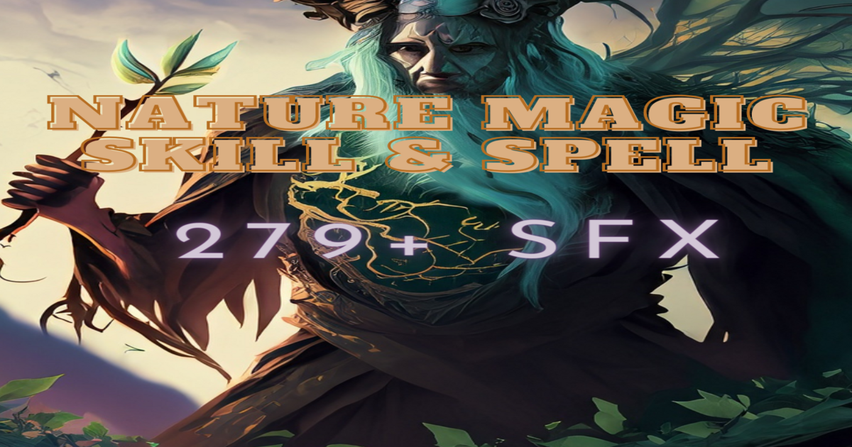 Neture Magic Nature Magic Skill Sound Pack | Audio Sound FX | Unity Asset Store
