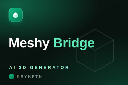 Meshy Bridge — AI 3D Generator