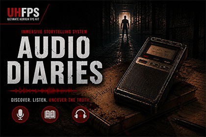 Audio Diaries for Ultimate Horror FPS Kit