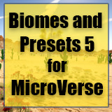 Biomes and Presets 5 for MicroVerse