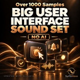 Big User Interface Sound Set – NO AI
