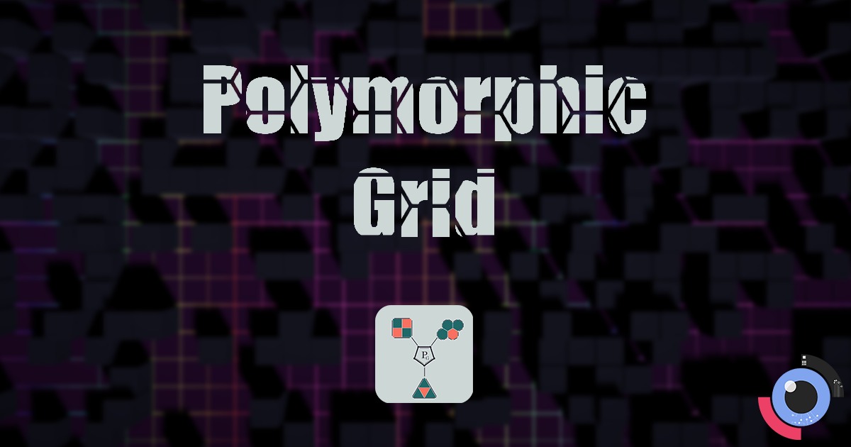 Polymorphic Grid | Utilities Tools | Unity Asset Store