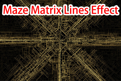 Maze Matrix Lines Effect By maything