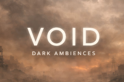 VOID: DARK AMBIENCES
