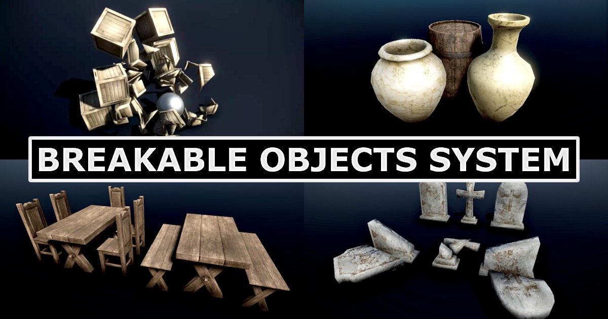 Breakable Objects System Ultimate Pack | Systems | Unity Asset Store