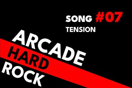 Arcade Hard Rock #07 - Tension
