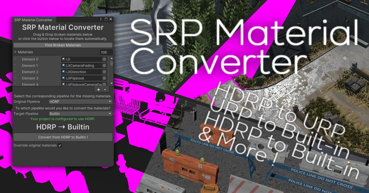 SRP Material Converter - HDRP to URP, HDRP to Built-in & more ...