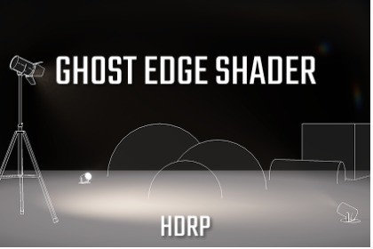 Ghost Edge Shader - HDRP