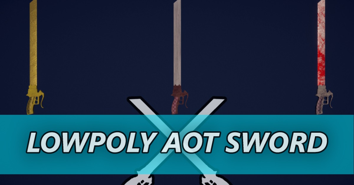 3D Sword AOT Sword 3D Weapons Unity Asset Store