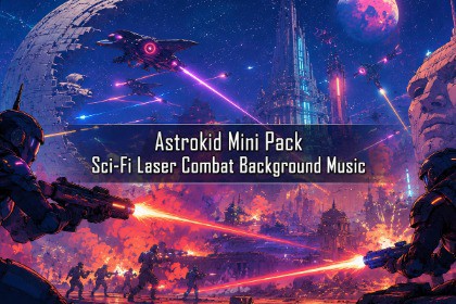 Astrokid Mini Pack - Sci-Fi Laser Combat Background Music