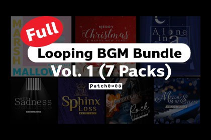 Full Looping BGM Bundle Vol. 1 (7 Packs)