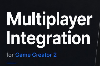 Multiplayer Integration for Game Creator 2