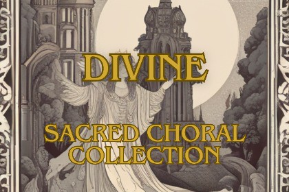 Divine - Sacred Choral Collection
